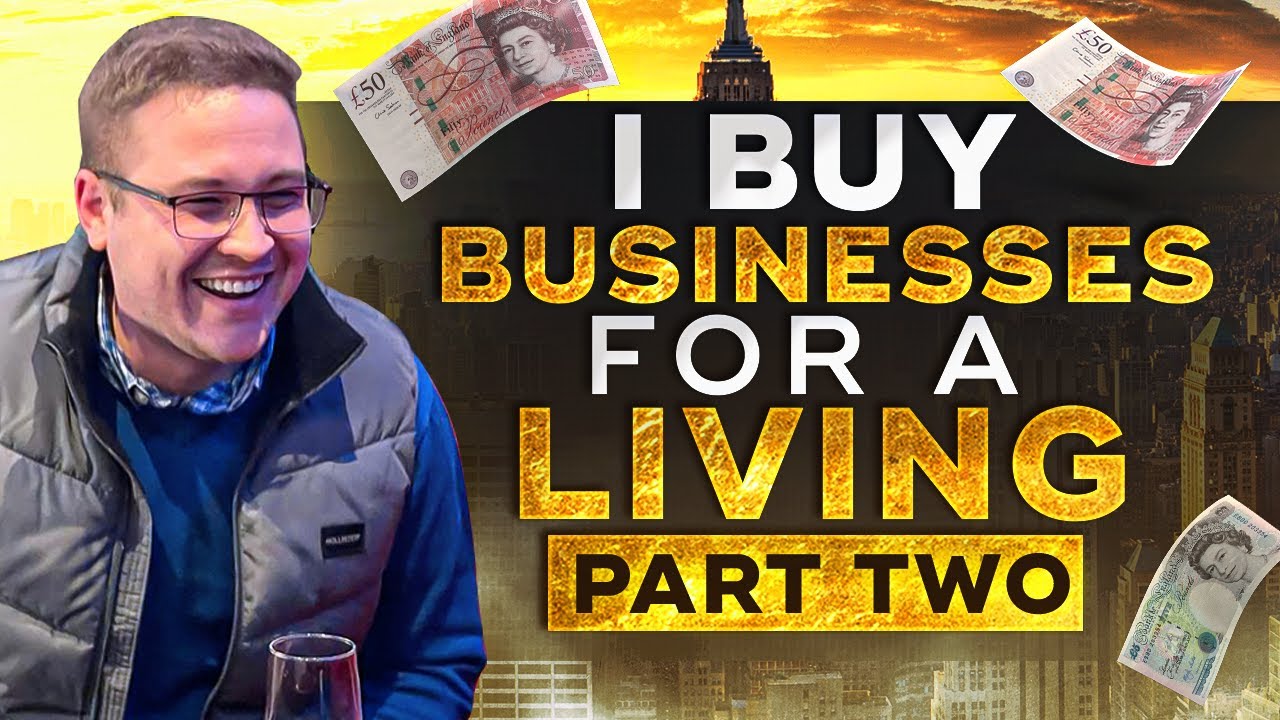 I Buy Businesses For a Living Part Two - Jonathan Jay 2025