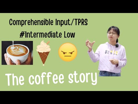 Intermediate Low | The Coffee Story | Comprehensible input Chinese | TPRS | Slow Clear Chinese Story