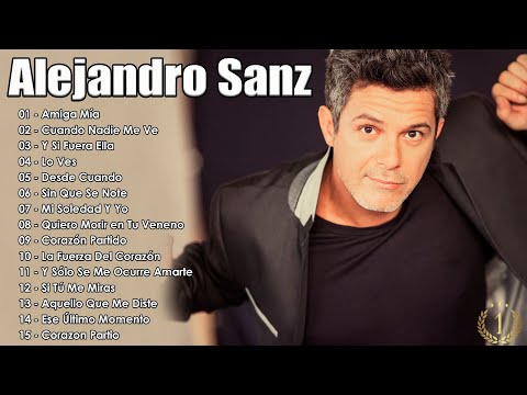 Alejandro Sanz Mix Románticas 2025 - Las canciones más escuchadas en 2025
