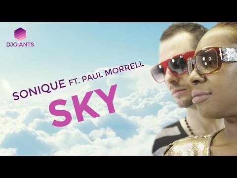 Sonique - Sky (Paul Morrell Remix) - Future House 2016 - FULL HD - HIT TIP!