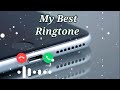 My Best Ringtone ️ माय बेस्ट रिंगटोन 2022