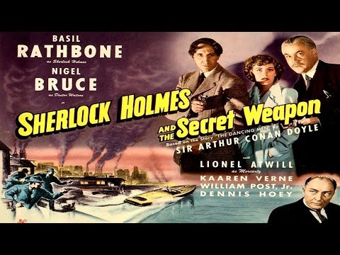 SHERLOCK HOLMES AND THE SECRET WEAPON 1943 - BASIL RATHBONE - HD REMASTERED