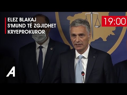 Elez Blakaj s'mund të zgjidhet kryeprokuror