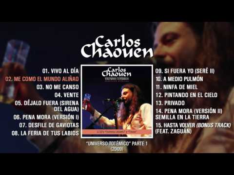 CARLOS CHAOUEN "Universo Totémico" (Álbum completo, CD 1 Universo Abierto)