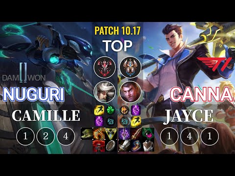 DWG Nuguri Camille vs T1 Canna Jayce Top - KR Patch 10.17