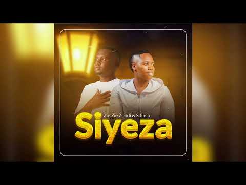Zie Zie Zondi & Sdiksa - Siyeza (Official Audio)
