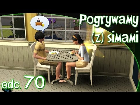 Pogrywamy (z) simami odc. 70 - The Sims 3 - "Romantyczne chwile"