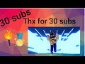 Thx For 30 Subs Guys I Hope We Will Get To 1 Mill