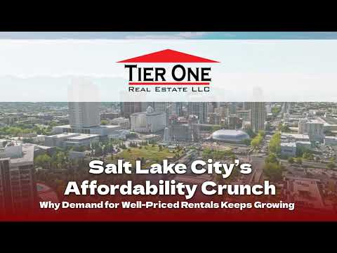 Salt Lake City’s Affordability Crunch: Why Demand for Well-Priced Rentals Is Staying Strong