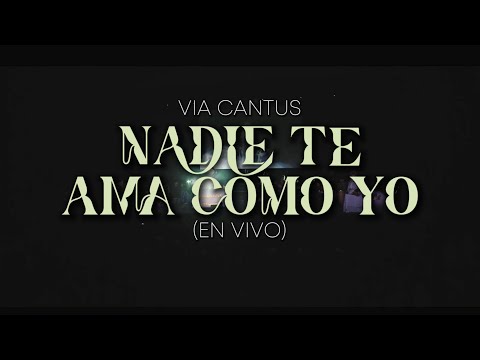 Nadie Te Ama Como Yo (En Vivo) - Pablo Martínez, Via Cantus | Salve 2024 | Música Católica