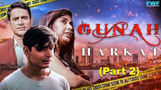 Harkat - Gunah Episode 13 (Part 2)  FWFOriginals