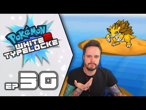 MISTAKES WERE MADE | Pokémon White 2 Randomizer Typelocke Part 30