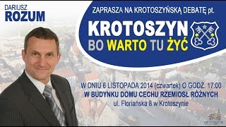 preview picture of video 'Debata Dariusza Rozuma pt. KROTOSZYN - Bo Warto Tu Żyć'