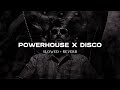 POWERHOUSE X DISCO Slowed Reverb COOLIE