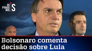 Bolsonaro diz que Fachin sempre teve forte ligação com o PT