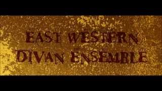 Vay Dili Dili  - EWDE (East Western Divan Ensemble)