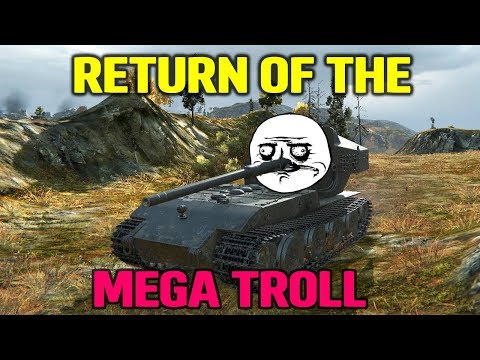 World Of Tanks | E-100 WT (P) - Return of the Mega Troll
