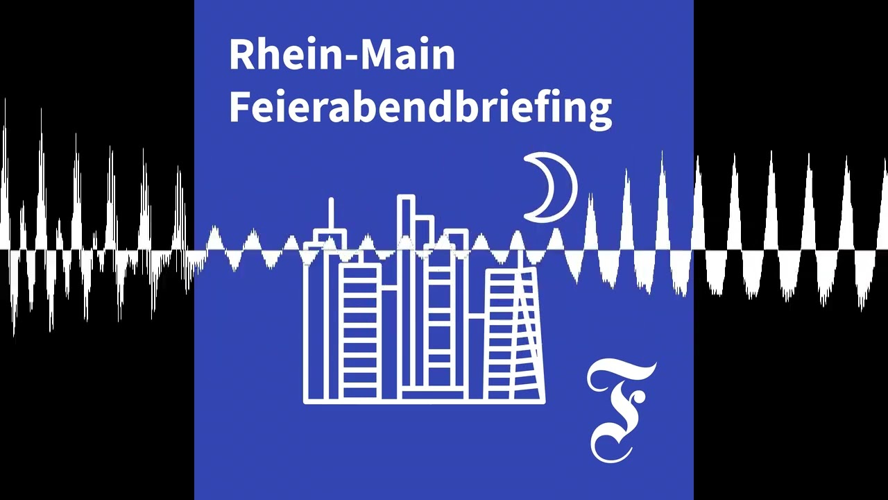 F.A.Z. Rhein-Main Feierabendbriefing vom 03.06.2026 - F.A.Z. Rhein-Main Feierabendbriefing
