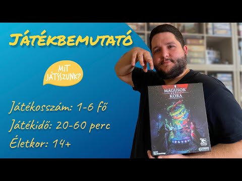 Mágusok Kora Játékbemutató - Mit Játsszunk?
