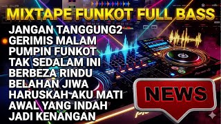Download lagu MIXTAPE FUNKOT 2026 - JANGAN TANGGUNG TANGGUNG X TAK SEDALAM INI | VIRAL TIKTOK TERBARU mp3