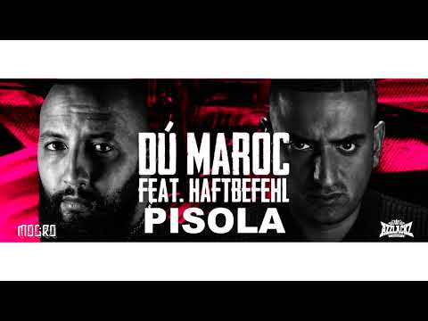 DÚ MAROC - PISOLA feat. HAFTBEFEHL [Official Audio]