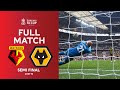 FULL MATCH | Watford v Wolves | Emirates FA Cup Semi Final 2018-19