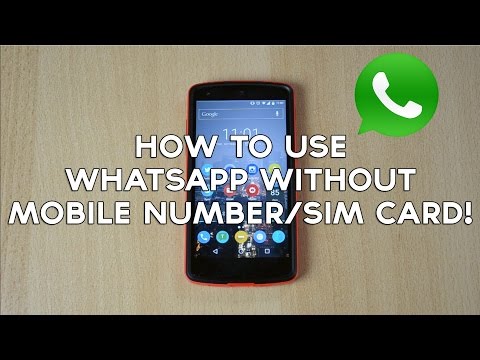 タブレットや携帯電話で SIM カードなしで WhatsApp を使用する: 方法は次のとおりです。
