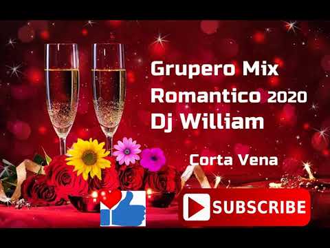 Grupero Mix Romantico 2020 Dj William