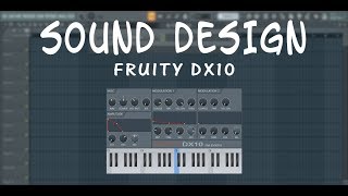 Video thumbnail for Sound Design Fruity DX10 #1 by Luca Di Alessandro