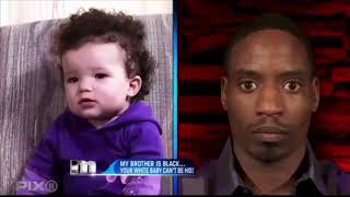 My brother is black... Your white baby can&#39;t be his! | The Maury Show
