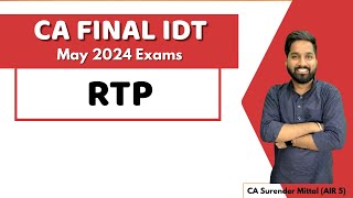 IDT Revision Test Paper (RTP) Complete Solution | CA Final May 24 | CA Surender Mittal AIR 5