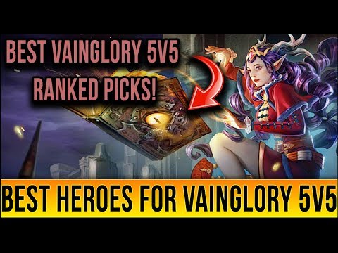 BEST HEROES FOR VAINGLORY 5V5 RANKED | TOP PICKS IN EVERY ROLE WITH BUILD PATHS | UPDATE 3.1