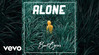 Bart Cyrus - ALONE (Audio)