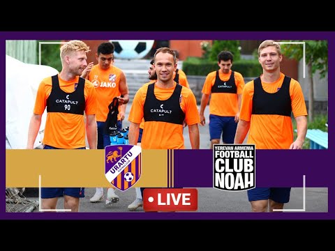 Friendly Fixture. Urartu FC - Noah FC. LIVE