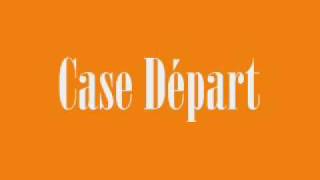 Case Départ