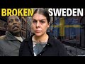 What Happened To Sweden The Failed Utopia Of Europe