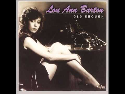 Lou Ann Barton - Every Night of the Week ( Old Enough ) 1982