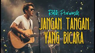 Download lagu JANGAN TANGAN YANG BICARA - RATIH PURWASIH (Cover) β Bikin Nangis, Dalam Banget! π mp3 Download lagu JANGAN TANGAN YANG BICARA - RATIH PURWASIH (Cover) β Bikin Nangis, Dalam Banget! π mp3