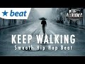 SOLD Smooth Hip Hop Beat 2016 X Relaxed Rap Instrumental 2016 KEEP WALKING