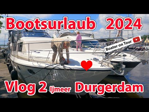 Vlog2 Boating holiday 2024 - Durgerdam from Nijkerk - Boating - Netherlands - Holland - Markermeer