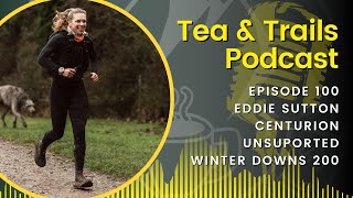 Eddie Sutton - Unsupported Winter Downs 200 - 100