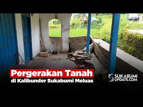 Pergerakan Tanah di Kalibunder Sukabumi Meluas