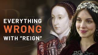Sorry, Mary! Why Did Reign Do This to Mary, Queen of Scots