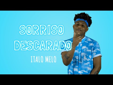 Sorriso Descarado - Italo Melo (Vídeo Oficial)