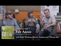 Discussing "Fair Annie" with Emily Portman, Martin Simpson and Thomm Jutz