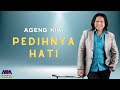 Ageng Kiwi - Pedihnya Hatiku