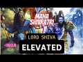 Mahakaal Elevated Mahadev SHOOLIN Maha Shivratri 2022 SUPREME GOD Shiva Shorts Status Viral