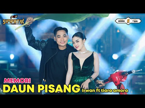 MEMORI DAUN PISANG - TIARA AMORA ft IRWAN KRISDIYANTO - SIMPATIK MUSIC