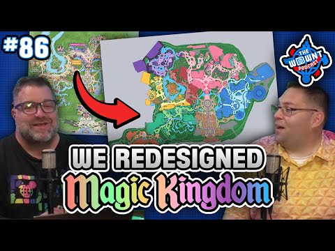 We Finished Redesigning the Magic Kingdom! - The WDW News Today Podcast: Episode 86