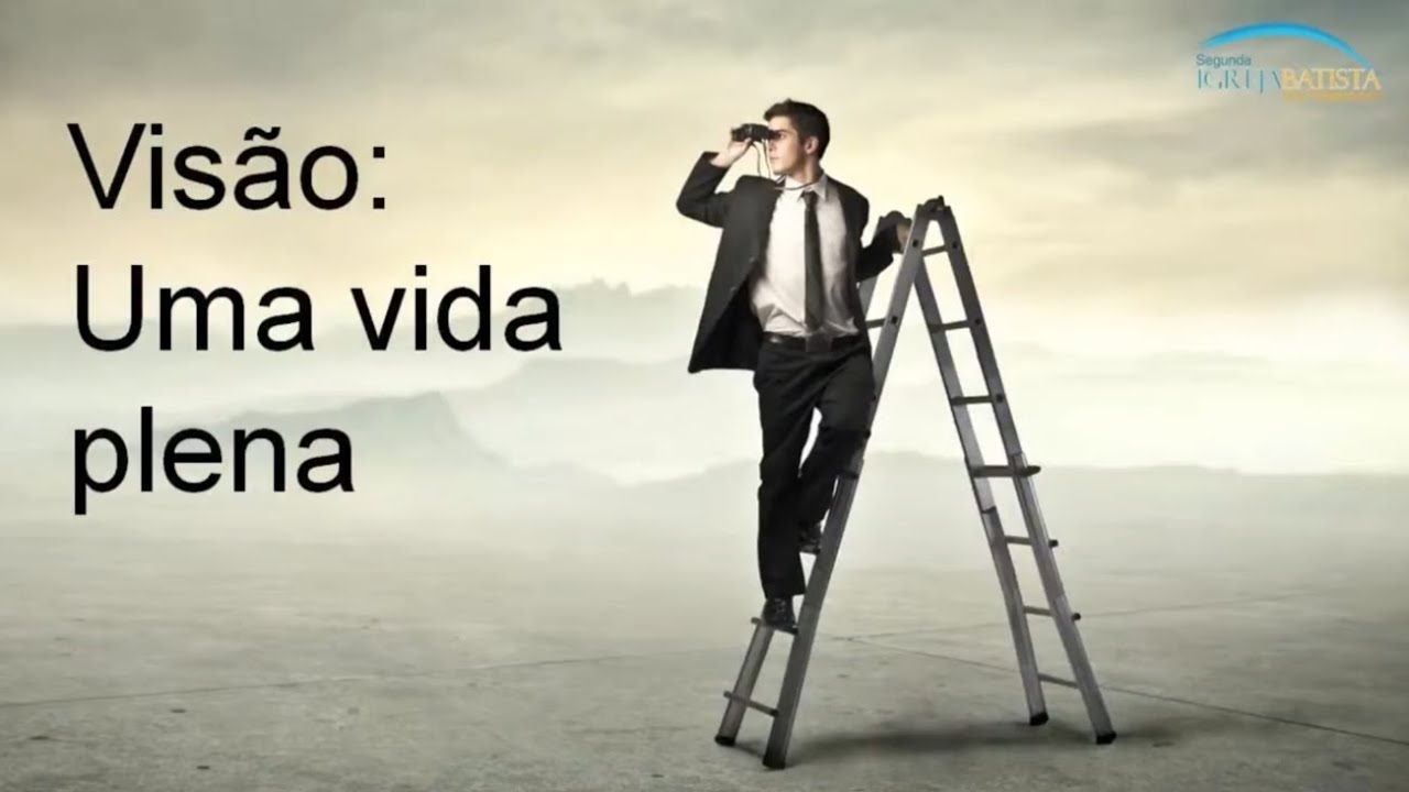 VISÃO: UMA VIDA PLENA | LUCAS 11:33-35 | PR. ELIZEU ROCHA